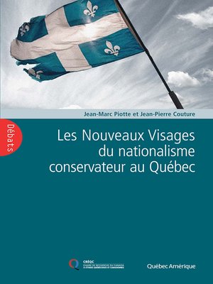 cover image of Les Nouveaux Visages du nationalisme conservateur au Québec